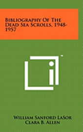 Bibliography of the Dead Sea Scrolls, 1948-1957