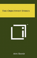 The Objectivist Ethics