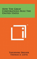 How the Great Corporations Rule the United States