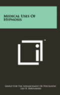Medical Uses of Hypnosis