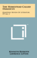 The Homestead Called Damascus: Quarterly Review of Literature, V9, No. 2