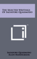 The Selected Writings of Salvatore Quasimodo