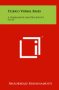 Telugu Verbal Bases: A Comparative and Descriptive Study