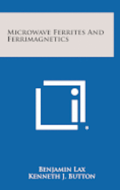 Microwave Ferrites and Ferrimagnetics