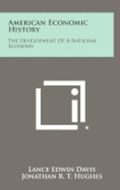 American Economic History: The Development of a National Economy