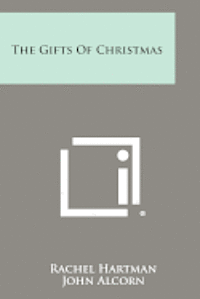 The Gifts of Christmas