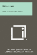 Retailing: Principles and Methods