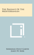 The Pageant of the Mediterranean