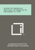 Survey of American Painting, October 24 to December 15, 1940