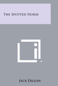 The Spotted Horse