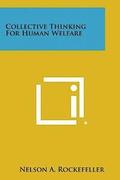 Collective Thinking for Human Welfare