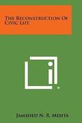 The Reconstruction of Civic Life