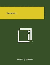 Heber J. Smith - Transits, Häftad. Tillgänglighet: Lägg i varukorg