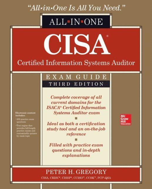 Peter H. Gregory - CISA Certified Information Systems Auditor All-in-One Exam Guide, Third Edition, E-bok