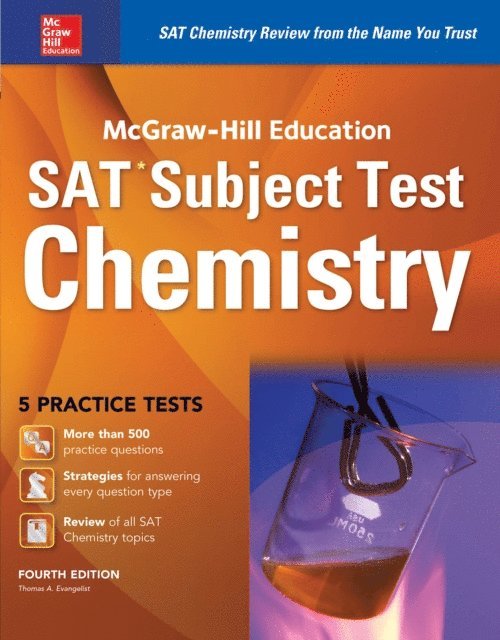 Thomas A. Evangelist - McGraw-Hill Education SAT Subject Test Chemistry 4th Ed., E-bok