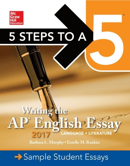 Estelle M. Rankin, Barbara L. Murphy - Writing the AP English Essay 2017, E-bok