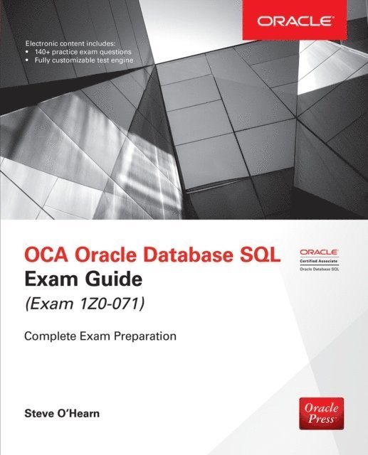 Steve O'Hearn - OCA Oracle Database SQL Exam Guide (Exam 1Z0-071), E-bok. Tillgänglighet: Lägg i varukorg