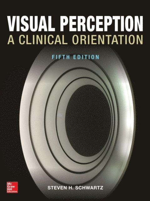 Steven H. Schwartz - Visual Perception: A Clinical Orientation, Fifth Edition (Paperback), E-bok