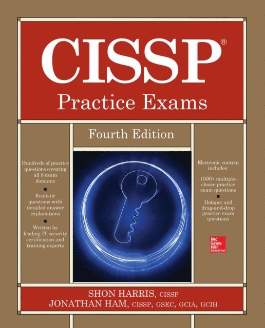 Jonathan Ham, Shon Harris - CISSP Practice Exams, Fourth Edition, E-bok
