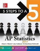 Corey Andreasen, Duane C. Hinders, Deanna Krause Mcdonald - 5 Steps to a 5 AP Statistics 2017, Häftad