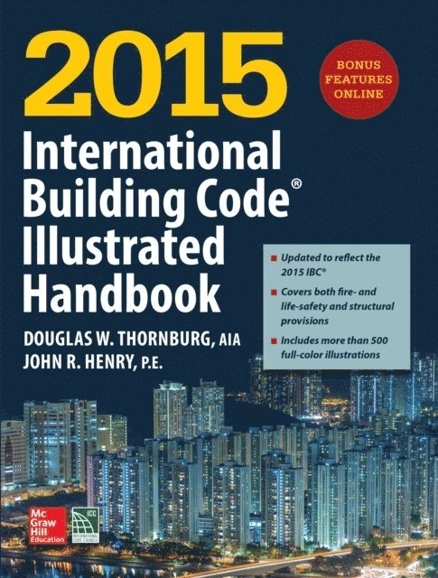 International Code Council - 2015 International Building Code Illustrated Handbook, E-bok
