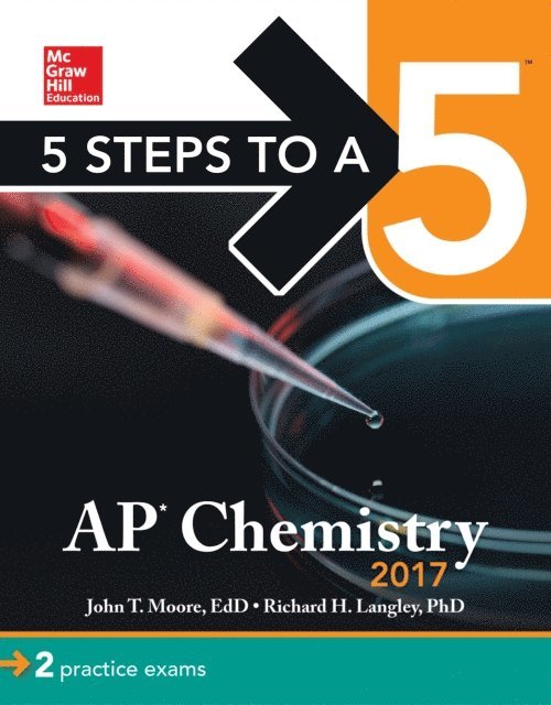 Richard H. Langley, Mary Millhollon - 5 Steps to a 5: AP Chemistry 2017, E-bok