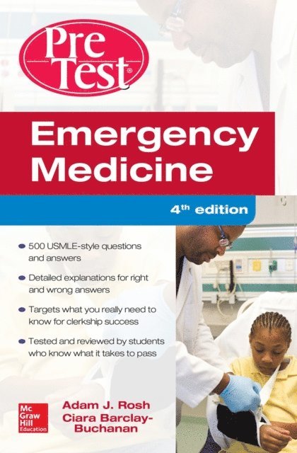 Adam J. Rosh - Emergency Medicine PreTest Self-Assessment and Review, Fourth Edition, E-bok