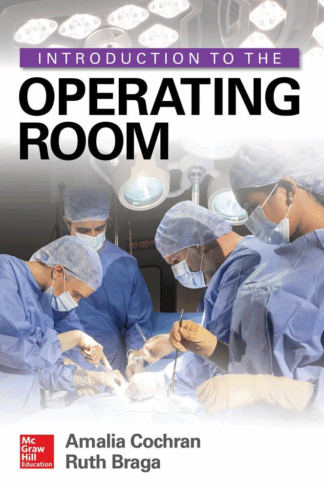 Amalia Cochran, Ruth Braga - Introduction to the Operating Room, Häftad. Tillgänglighet: Lägg i varukorg