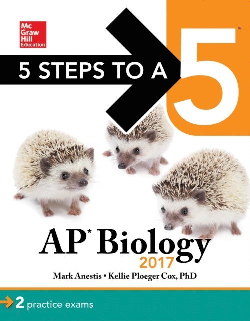 Kellie Ploeger Cox, Mark Anestis - 5 Steps to a 5: AP Biology 2017, E-bok