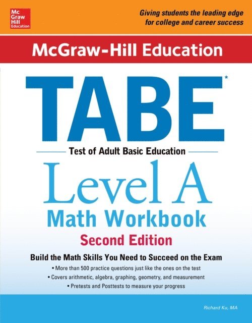 Richard Ku - McGraw-Hill Education TABE Level A Math Workbook Second Edition, E-bok