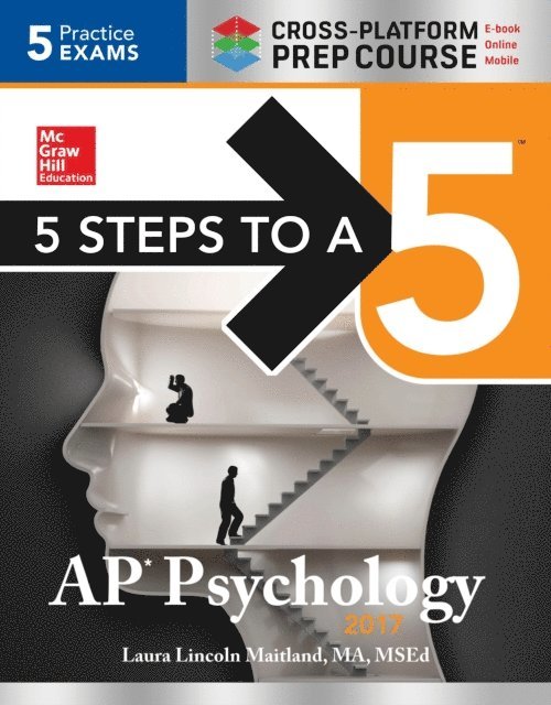 Laura Lincoln Maitland - 5 Steps to a 5 AP Psychology 2017 Cross-Platform Prep Course, E-bok. Tillgänglighet: Lägg i varukorg