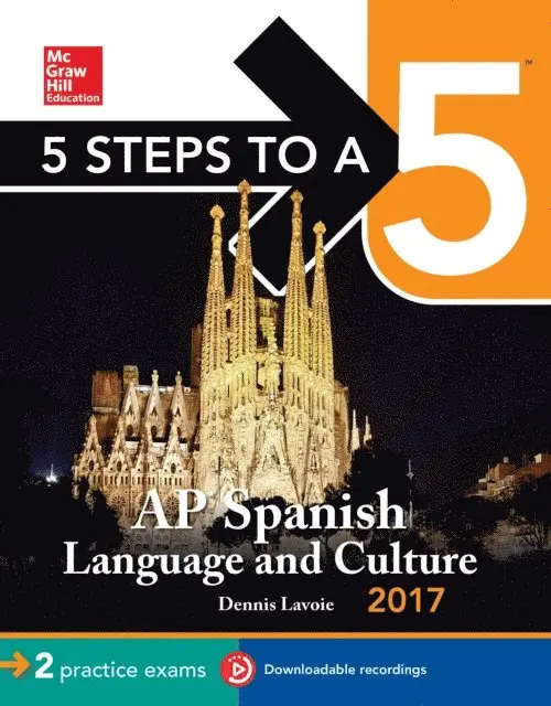 Dennis Lavoie - 5 Steps to a 5 AP Spanish Language Culture 2017, E-bok. Tillgänglighet: Lägg i varukorg