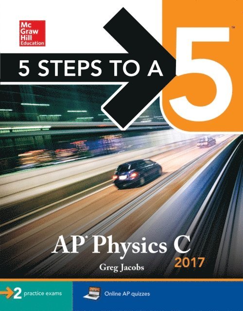 Greg Jacobs - 5 Steps to a 5 AP Physics C 2017, E-bok