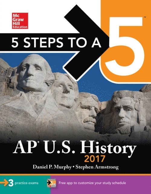 Stephen Armstrong, Daniel Murphy - 5 Steps to a 5 AP U.S. History 2017, E-bok