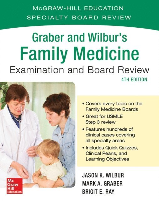 Jason K. Wilbur, Mark Graber - Graber and Wilbur's Family Medicine Examination and Board Review, Fourth Edition, E-bok. Tillgänglighet: Lägg i varukorg
