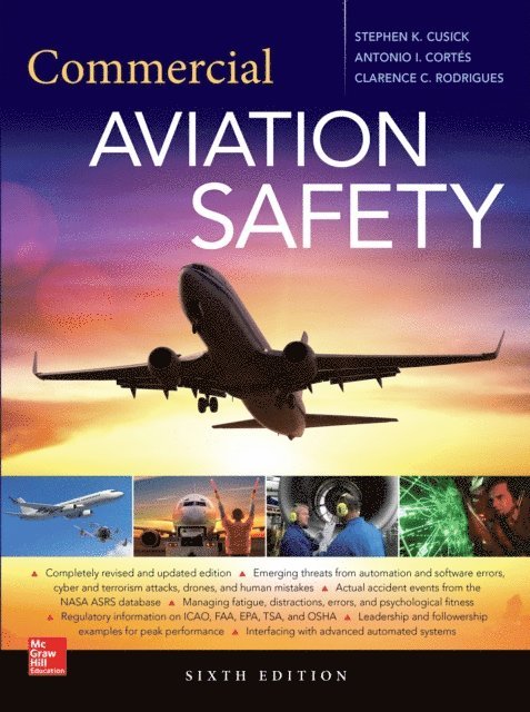 Clarence C. Rodrigues, Antonio I. Cortes, Stephen K. Cusick - Commercial Aviation Safety, Sixth Edition, E-bok