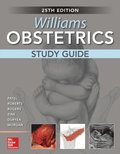 Williams Obstetrics, 25th Edition, Study Guide