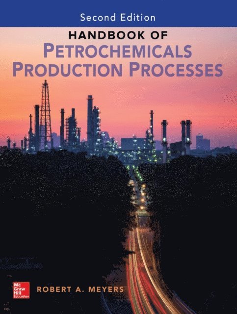 Robert A. Meyers - Handbook of Petrochemicals Production, Second Edition, E-bok