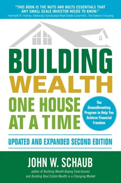 John Schaub - Building Wealth One House at a Time, Updated and Expanded, Second Edition, E-bok. Tillgänglighet: Lägg i varukorg