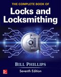 Complete Book of Locks and Locksmithing, Seventh Edition
