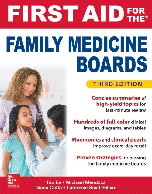 Lamercie Saint-Hilaire, Diana Coffa, Michael Mendoza, Tao Le - First Aid for the Family Medicine Boards, Third Edition, E-bok