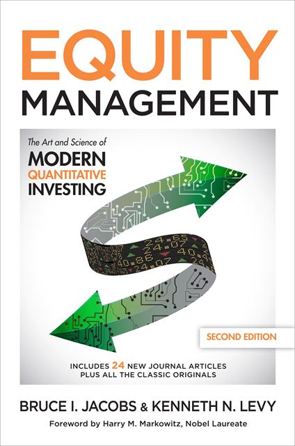 Kenneth N. Levy, Bruce I. Jacobs - Equity Management: The Art and Science of Modern Quantitative Investing, Second Edition, E-bok
