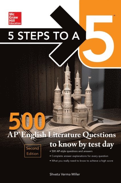 Shveta Verma Miller - 5 Steps to a 5: 500 AP English Literature Questions to Know by Test Day, Second Edition, E-bok