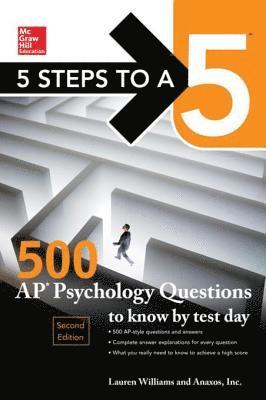 Anaxos Inc., Lauren Williams - 5 Steps to a 5: 500 AP Psychology Questions to Know by Test Day, Second Edition, E-bok