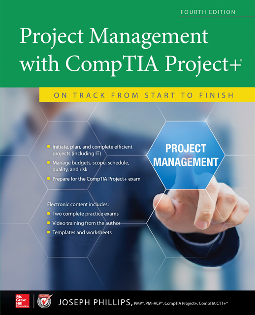 Joseph Phillips - Project Management with CompTIA Project+: On Track from Start to Finish, Fourth Edition, E-bok
