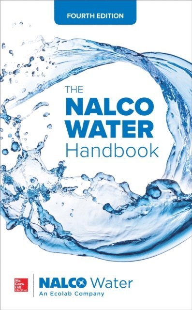 an Ecolab Company NALCO Water - NALCO Water Handbook, Fourth Edition, E-bok. Tillgänglighet: Lägg i varukorg