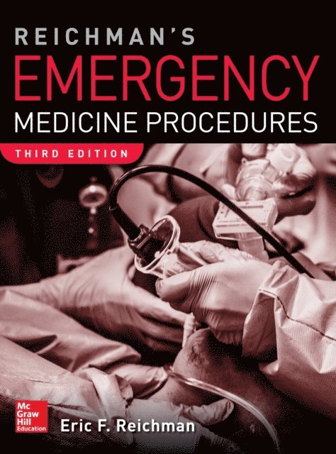Eric F. Reichman - Reichman's Emergency Medicine Procedures, 3rd Edition, E-bok. Tillgänglighet: Lägg i varukorg
