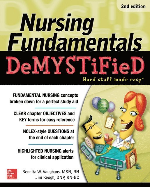 Jim Keogh, Bennita Vaughans - Nursing Fundamentals DeMYSTiFieD, Second Edition, E-bok. Tillgänglighet: Lägg i varukorg