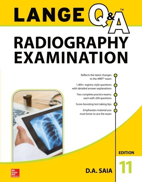 D. A. Saia - LANGE Q&A Radiography Examination, 11th Edition, E-bok