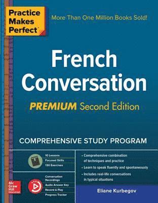 Eliane Kurbegov - Practice Makes Perfect: French Conversation, Premium Second Edition, E-bok